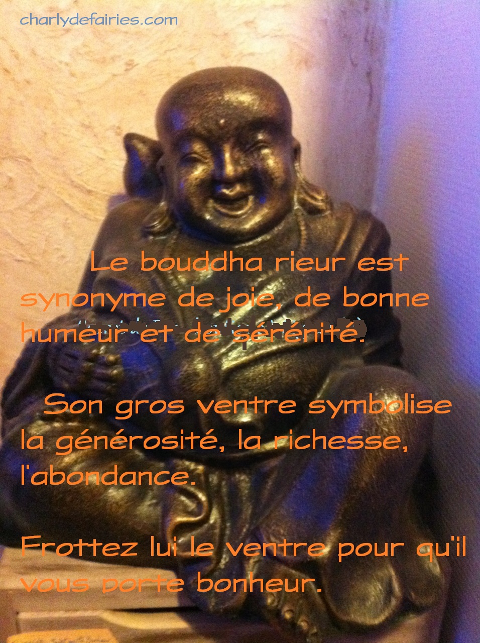 Le Bouddha rieur…